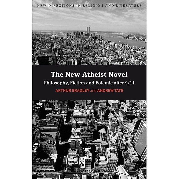 The New Atheist Novel, Arthur Bradley, Andrew Tate
