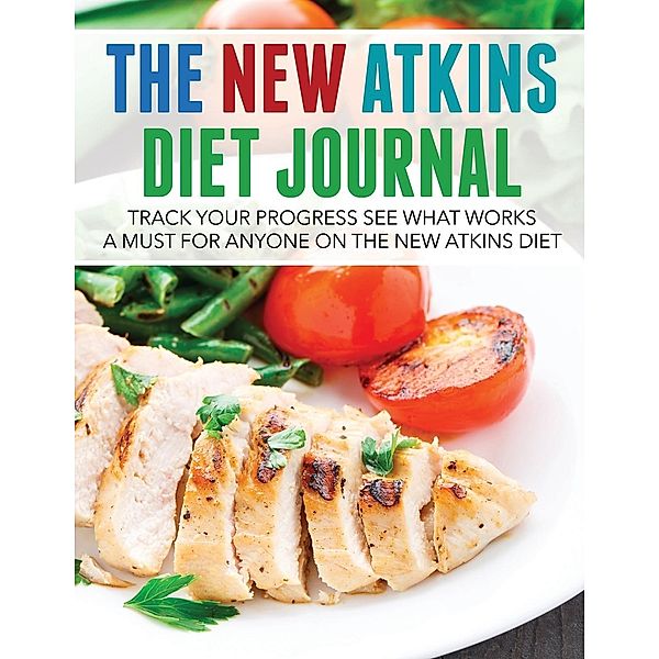 The New Atkins Diet Journal, Speedy Publishing LLC