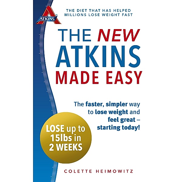 The New Atkins Made Easy, Colette Heimowitz