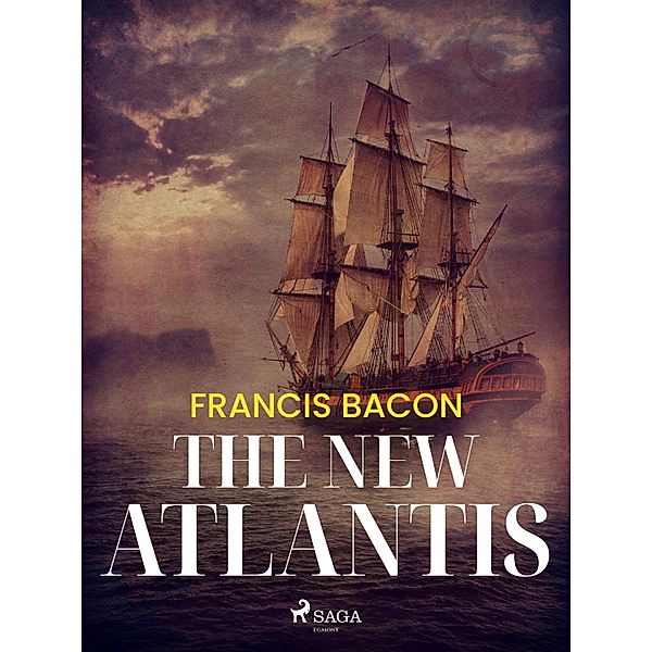 The New Atlantis, Francis Bacon