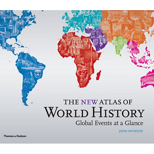 The New Atlas of World History, John Haywood