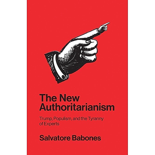 The New Authoritarianism, Salvatore Babones