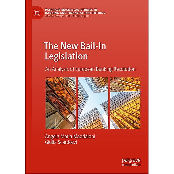The New Bail-In Legislation, Angela Maria Maddaloni, Giulia Scardozzi