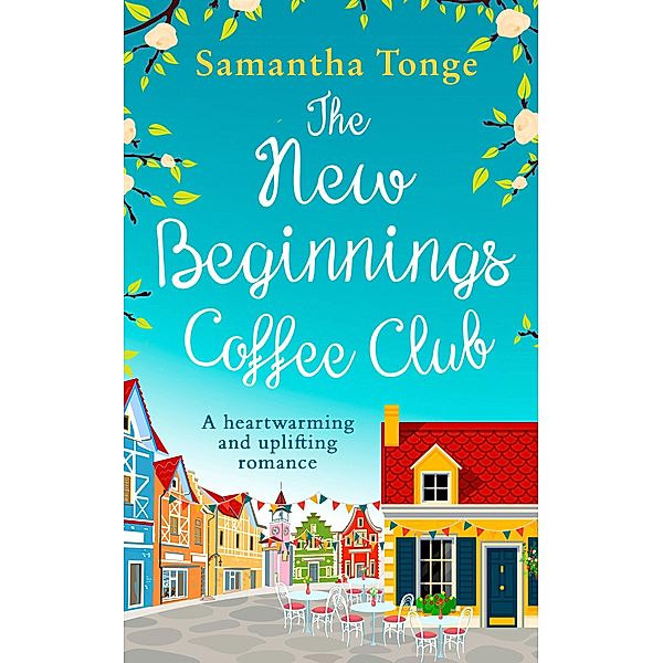 The New Beginnings Coffee Club, Samantha Tonge
