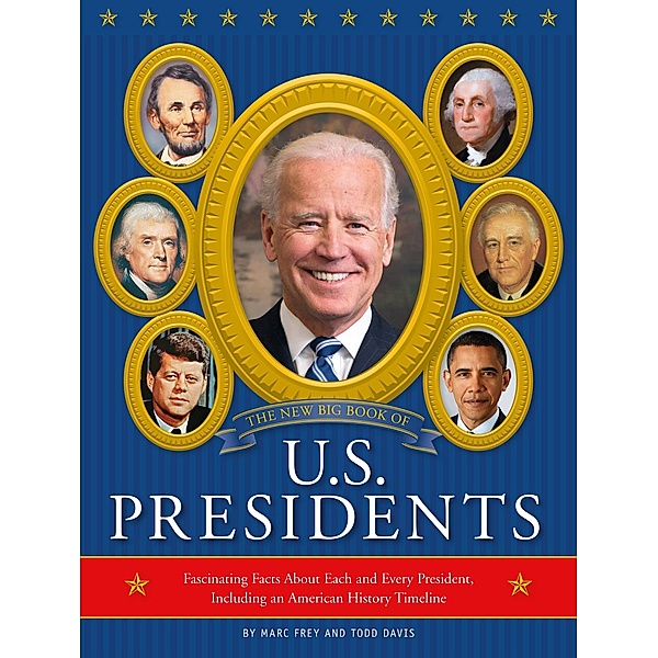 The New Big Book of U.S. Presidents 2020 Edition, Running Press