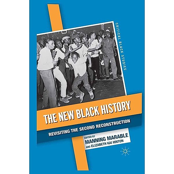 The New Black History / Critical Black Studies, E. Hinton