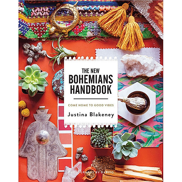 The New Bohemians Handbook, Justina Blakeney