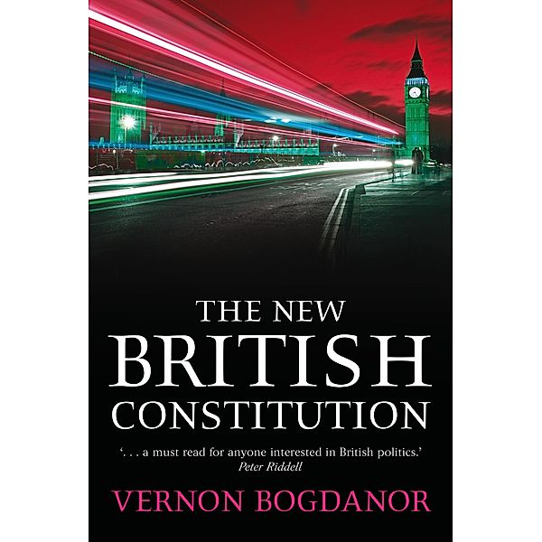 The New British Constitution, Vernon Bogdanor