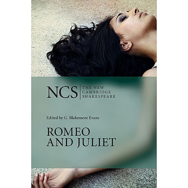 The New Cambridge Shakespeare (NCS) / Romeo and Juliet, William Shakespeare