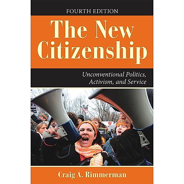 The New Citizenship, Craig A Rimmerman