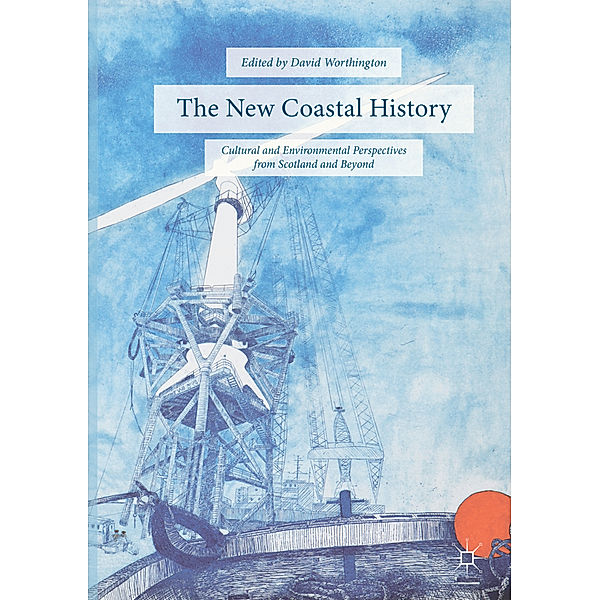 The New Coastal History