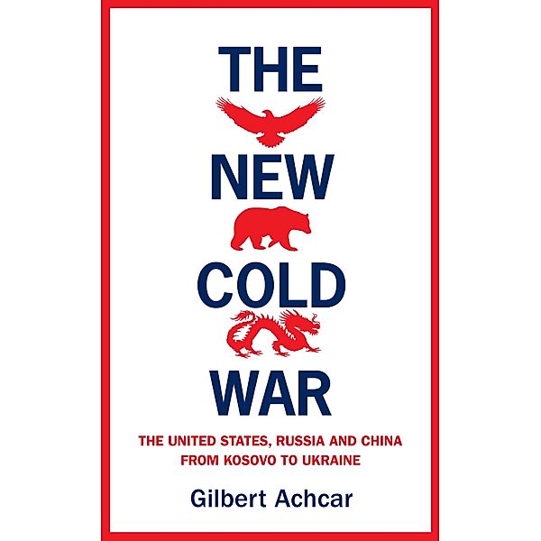 The New Cold War, Gilbert Achcar