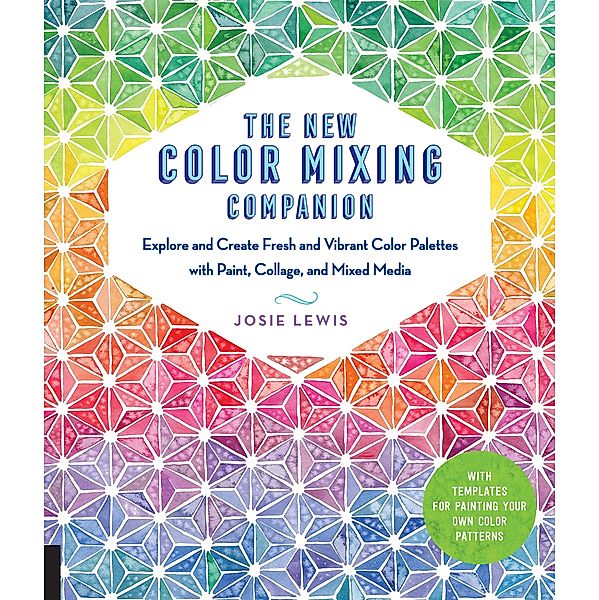 The New Color Mixing Companion, Josie Lewis