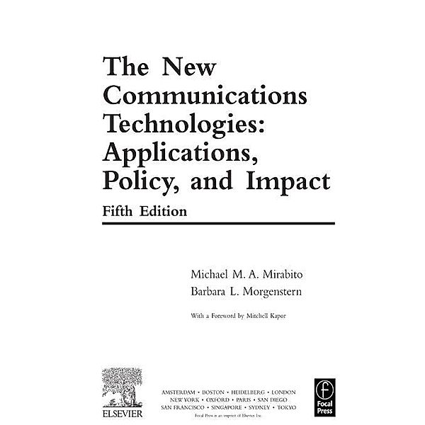 The New Communications Technologies, Michael Mirabito, Barbara Morgenstern