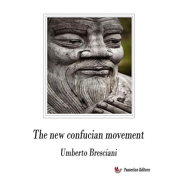 The new confucian movement 2001-2021, Umberto Bresciani