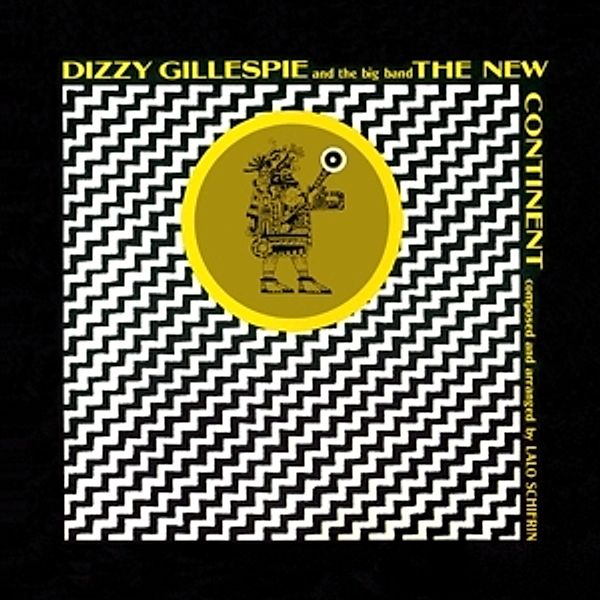 The New Contintent+4 Bonus Tracks, Dizzy Gillespie