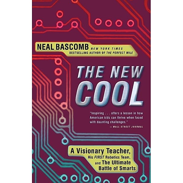 The New Cool, Neal Bascomb