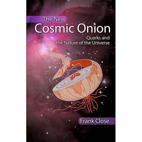 The New Cosmic Onion, Frank Close