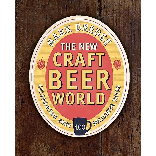 The New Craft Beer World, Mark Dredge