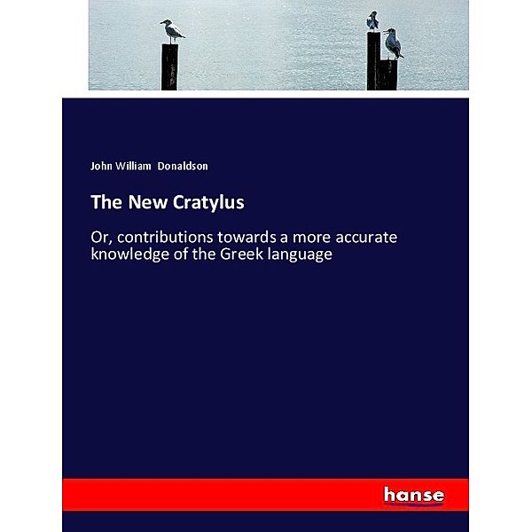 The New Cratylus, John William Donaldson