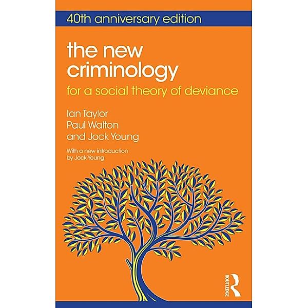 The New Criminology, Ian Taylor, Paul Walton, Jock Young