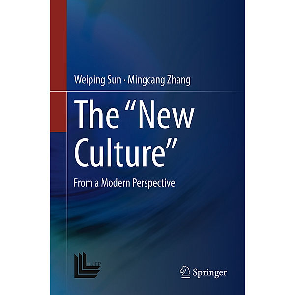 The New Culture, Weiping Sun, Mingcang Zhang