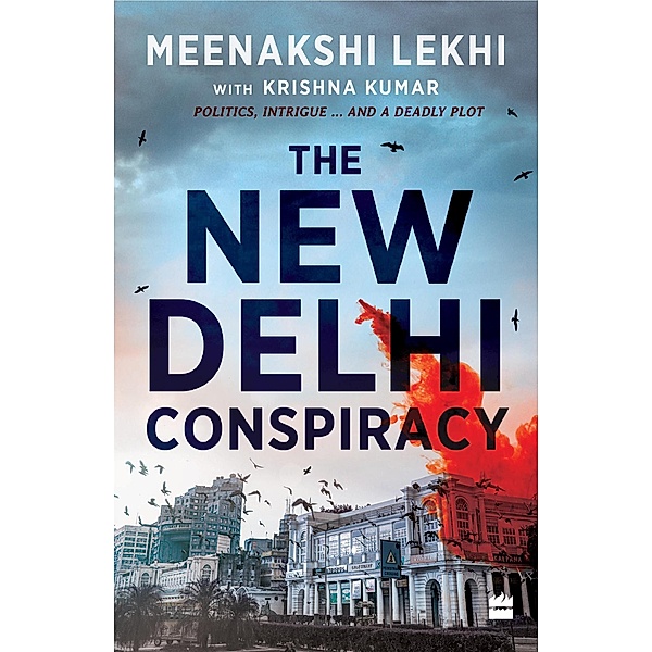 The New Delhi Conspiracy, Meenakshi Lekhi, Krishna Kumar