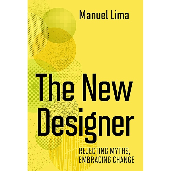 The New Designer, Manuel Lima