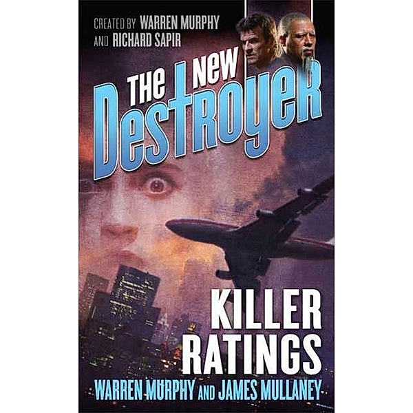 The New Destroyer: Killer Ratings / The New Destroyer Bd.4, Warren Murphy, James Mullaney