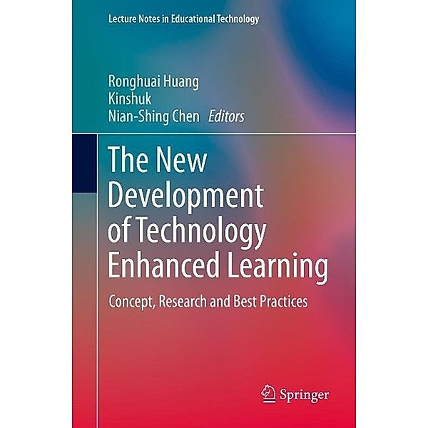 The New Development of Technology Enhanced Learning / Lecture Notes in Educational Technology