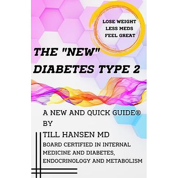 The New Diabetes  Type 2, Till Hansen