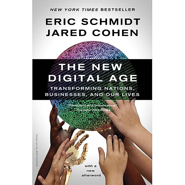 The New Digital Age, Eric Schmidt, Jared Cohen