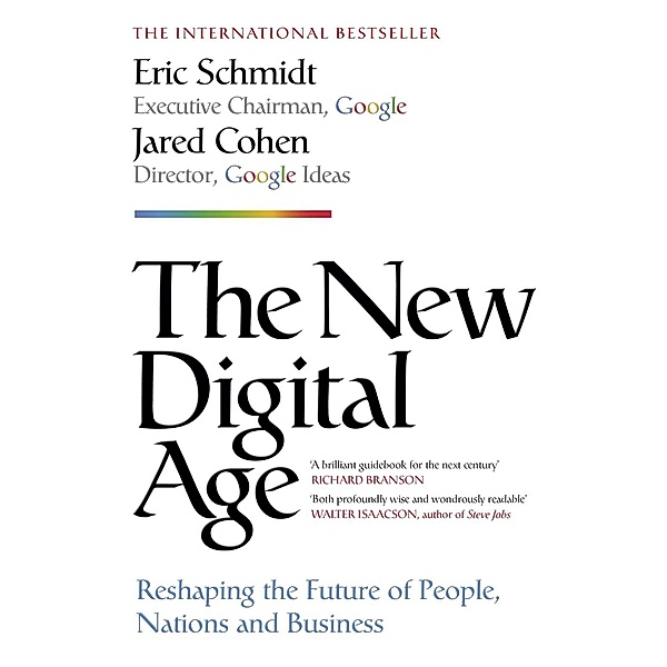 The New Digital Age, Eric Schmidt, Jared Cohen
