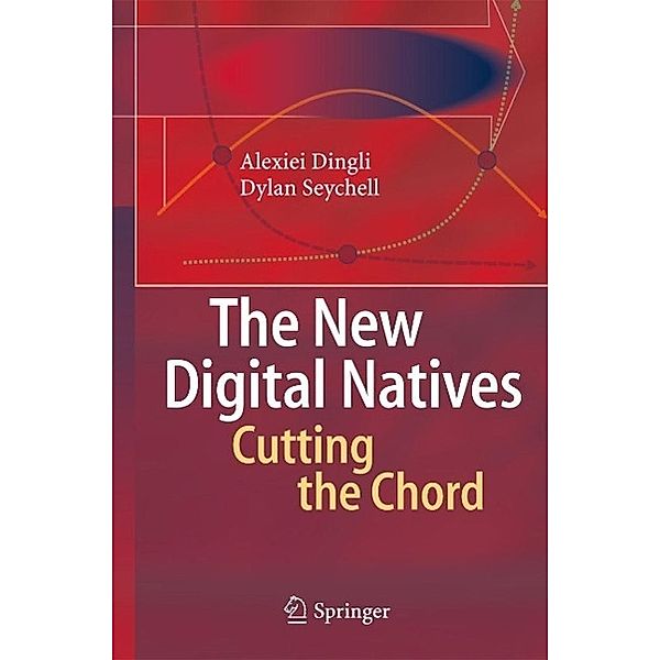 The New Digital Natives, Alexei Dingli, Dylan Seychell