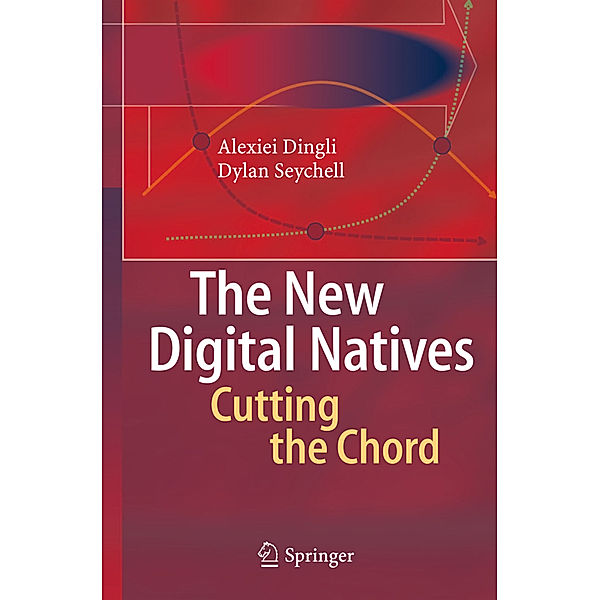 The New Digital Natives, Alexei Dingli, Dylan Seychell