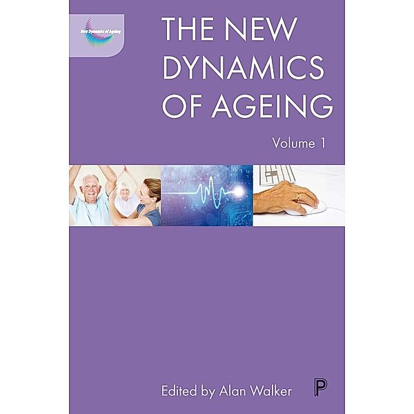 The New Dynamics of Ageing Volume 1