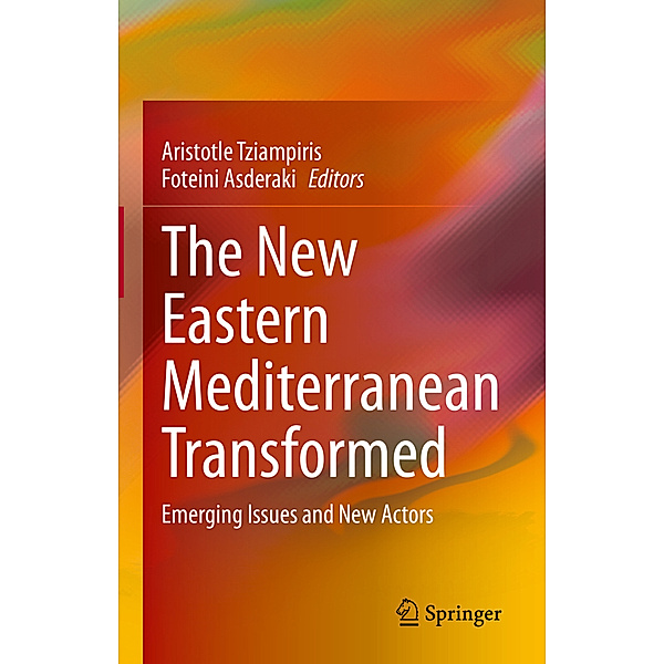The New Eastern Mediterranean Transformed