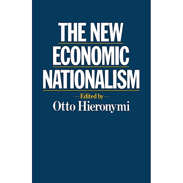 The New Economic Nationalism, Otto Hieronymi