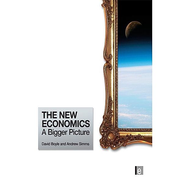 The New Economics, Andrew Simms, David Boyle