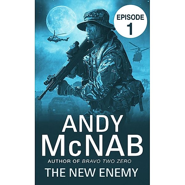 The New Enemy: Episode 1 / Liam Scott series Bd.3, Andy McNab