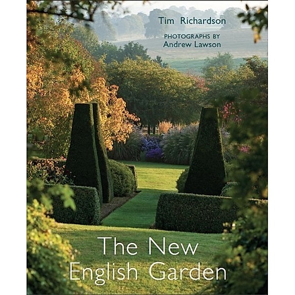 The New English Garden, Tim Richardson
