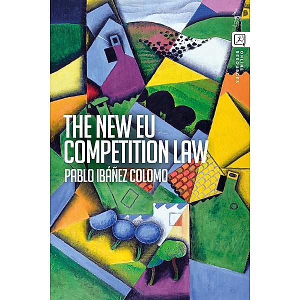 The New EU Competition Law, Pablo Ibáñez Colomo