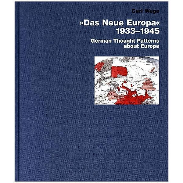 The New Europe 1933-1945, Carl Wege