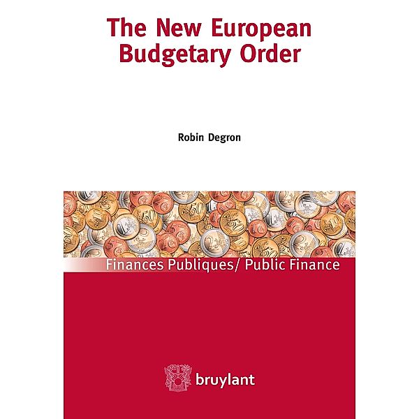 The new European Budgetary Order, Robin Degron