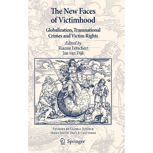 The New Faces of Victimhood / Studies in Global Justice Bd.8, Rianne Letschert