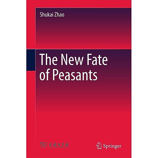 The New Fate of Peasants, Shukai Zhao