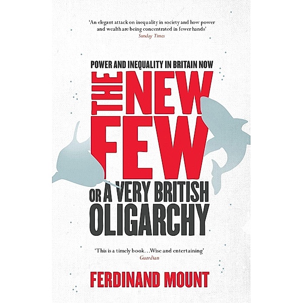 The New Few, Ferdinand Mount