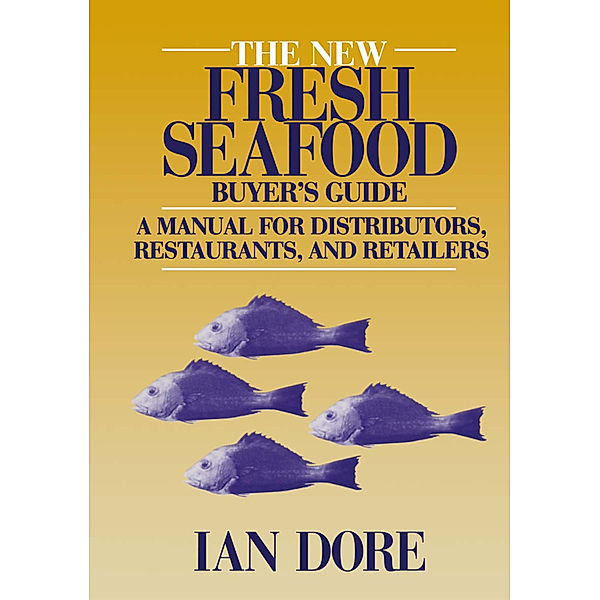 The New Fresh Seafood Buyer's Guide, Ian Dore