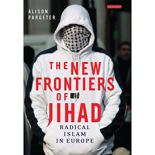 The New Frontiers of Jihad, Alison Pargeter