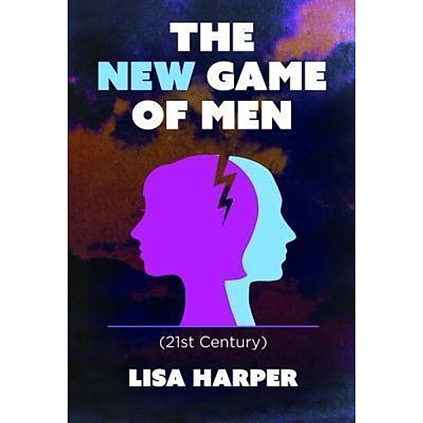 The New Game of Men, Lisa Harper